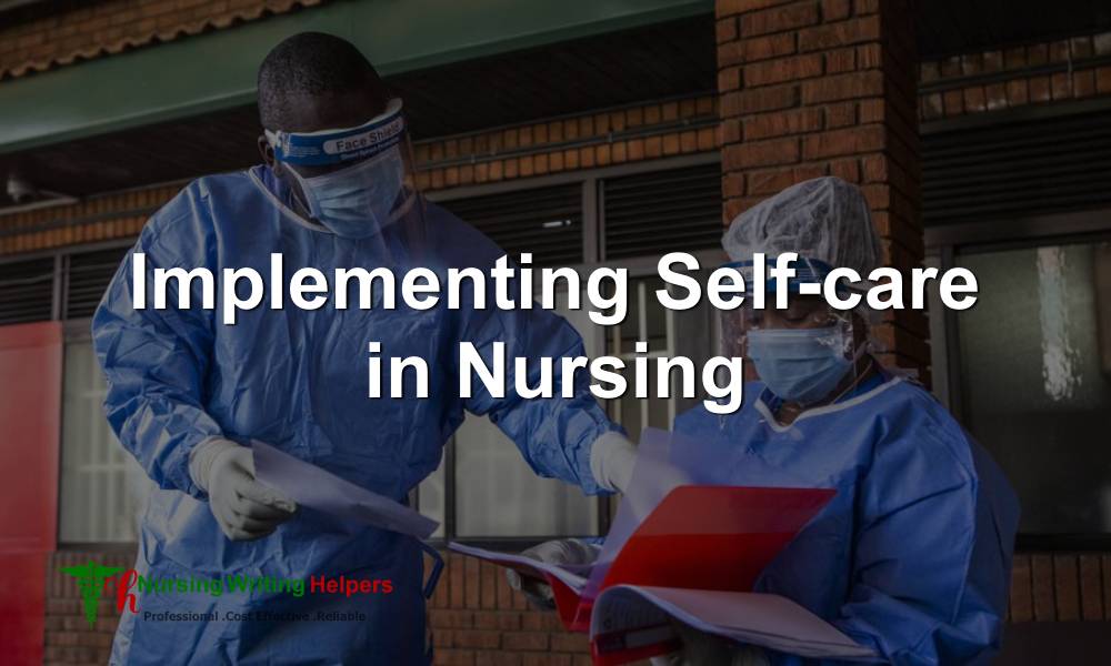 Implementing Self-care in Nursing