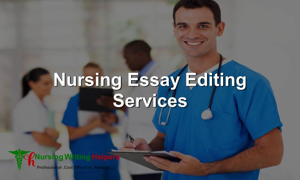 Best Nursing Essay Editing Services