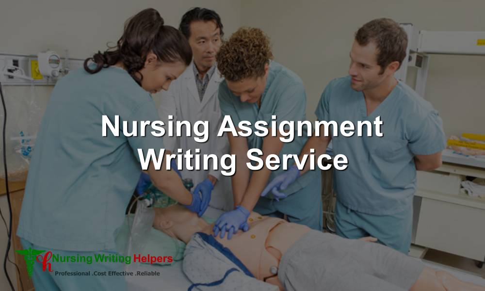 Best Nursing Assignment Writing Service