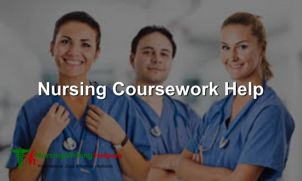 Nursing Coursework help Online