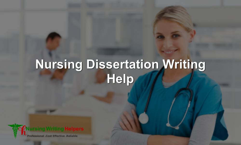 Nursing Dissertation Writing Help by Experts