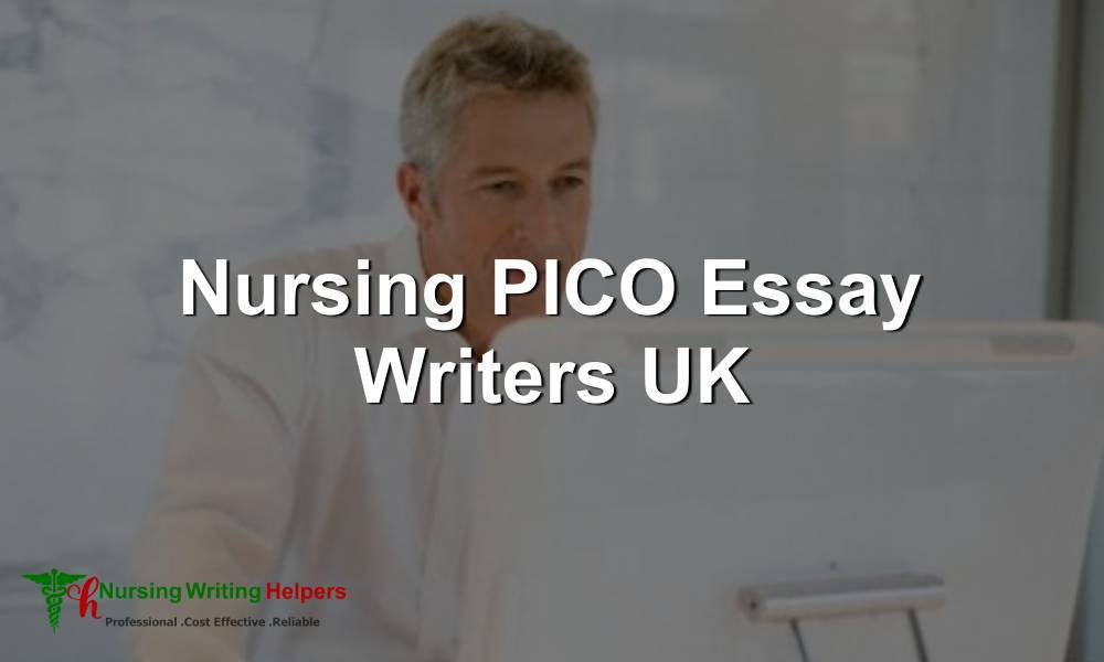 Nursing PICO Essay Writers UK