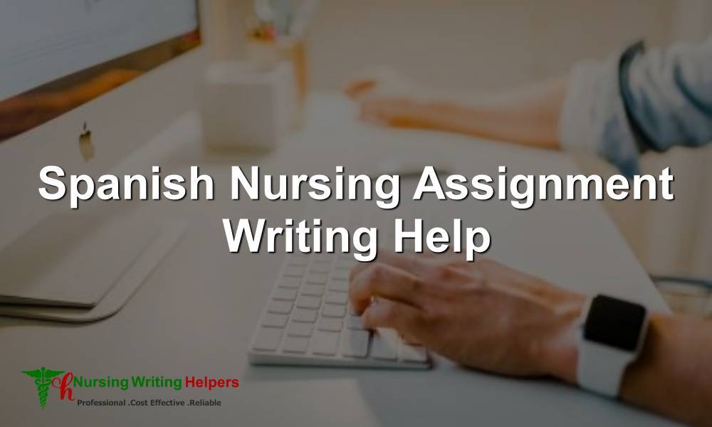 Online Spanish Nursing Assignment Writing Service