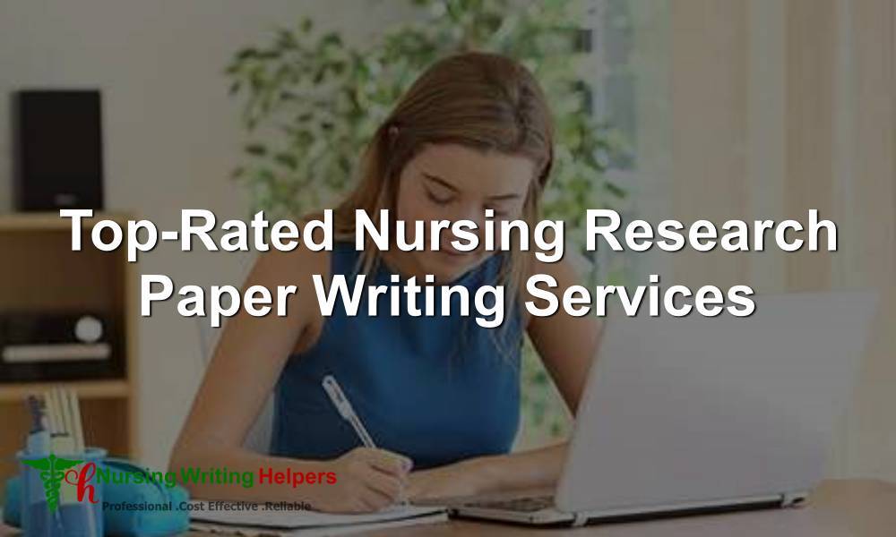 Online Nursing Research Paper Writing Services