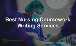 Best Nursing Coursework Writing Services