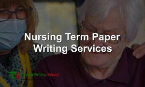 Best Nursing Paper Writing Service